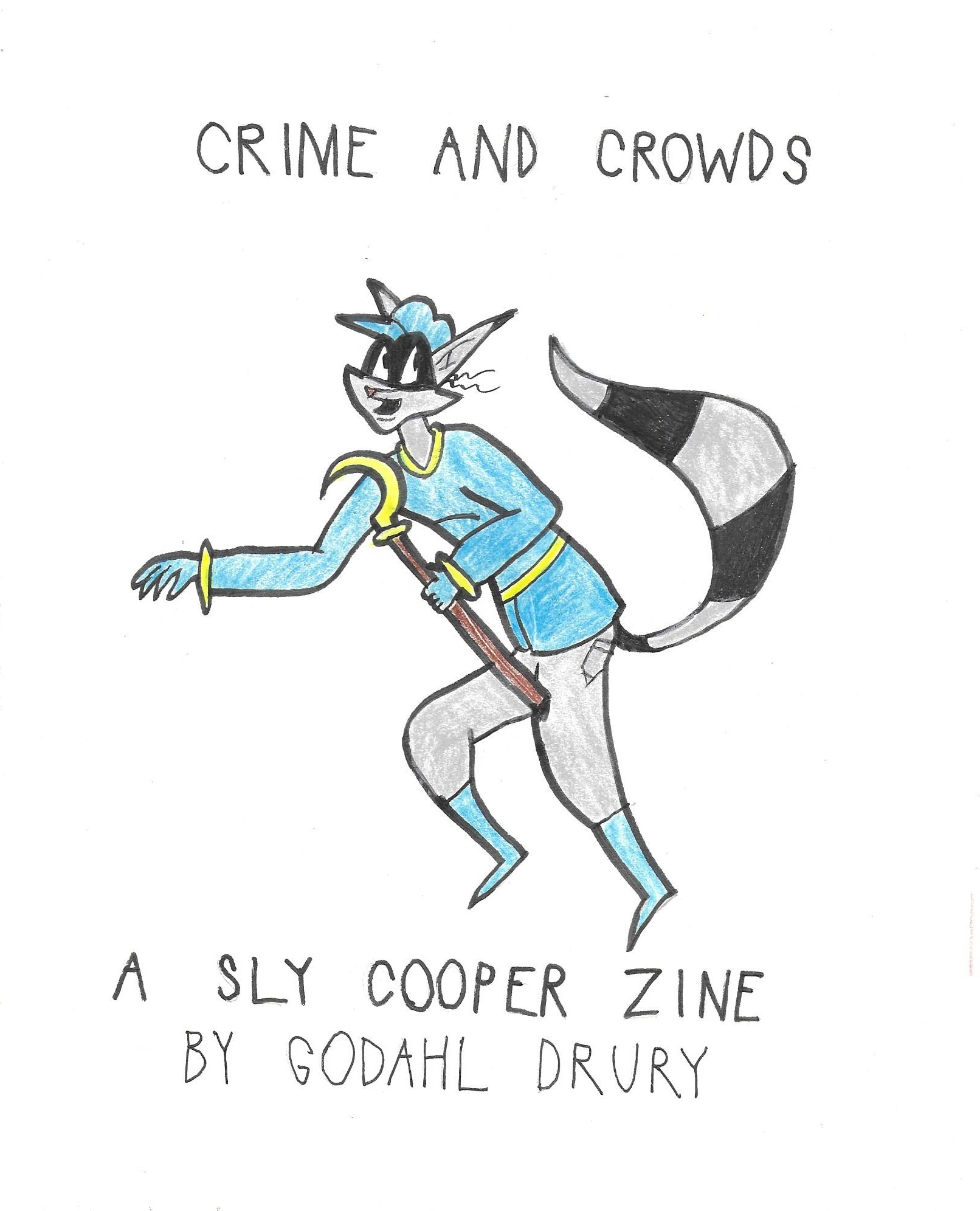 Crime and Crowds. A Sly Cooper fan zine. By Godahl Drury